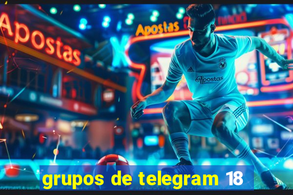 grupos de telegram 18